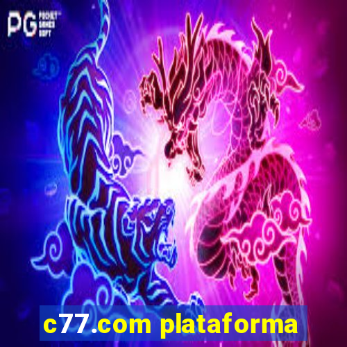 c77.com plataforma